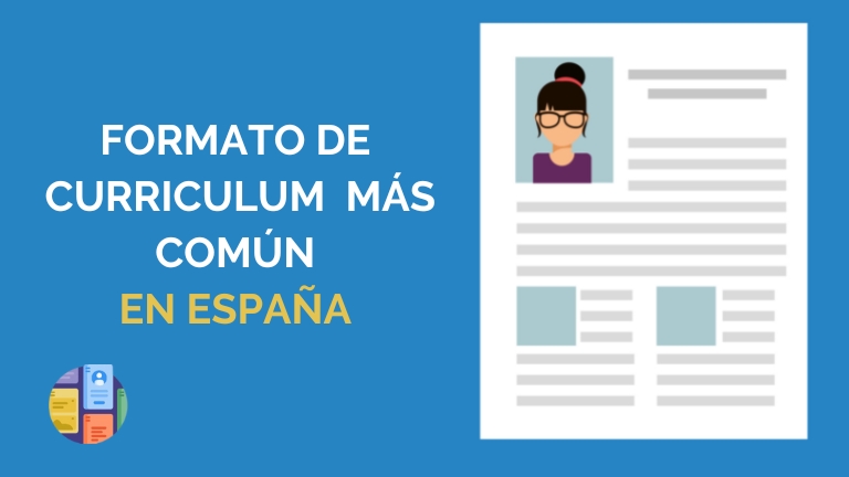 El formato de curriculum España más común: Modelo cv y ejemplos