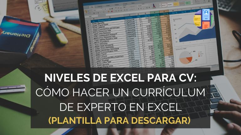 Niveles de Excel para CV: Cómo hacer un currículum de experto en Excel