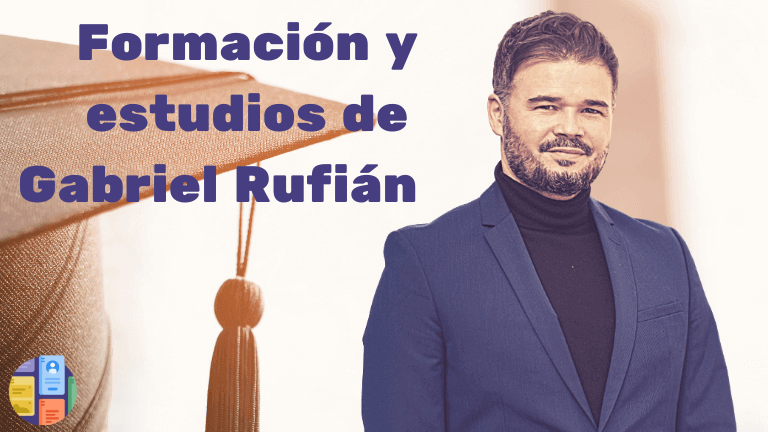 ¿Qué estudios tiene Gabriel Rufián y cuál es su formación académica?